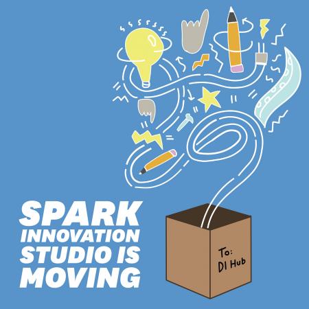 Spark is moving to the new Design Innovation Hub this fall, at which point it will become SparkLab, a makerspace under Design Innovation